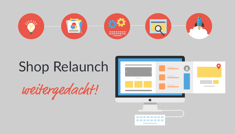 Shop Relaunch auch SEO gerecht anpacken
